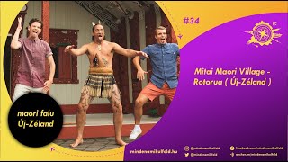 Mitai Maori Village - Rotorua ( Új-Zéland )   2021 #34