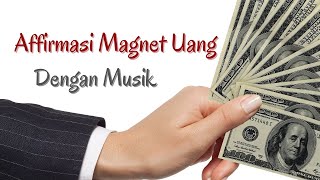 Kata Kata Afirmasi Magnet Uang – Musik Relaksasi Gelombang Otak