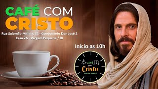 15° CAFÉ COM CRISTO