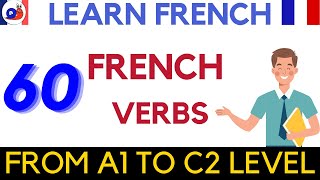 Learn French Verbs from A1 to C2 Level with Example Sentences