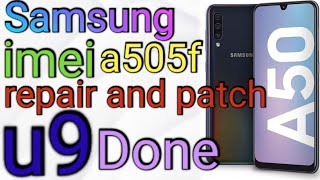 Samsung A50 A505F U9 imei repair and patch done by Octoplus box @RaoAjuTV