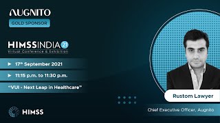 Rustom Lawyer | Speaker @ HIMSS India '21 | Augnito - Gold Sponsor HIMSS India Chapter '21