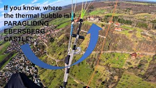 If you know, where the thermal bubble is! I PARAGLIDING EBERSBERG CASTLE!