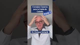 DOCTOR EXPLICA: Consejos Caseros para la Caída del Cabello #short #viral #salud #youtubeshorts