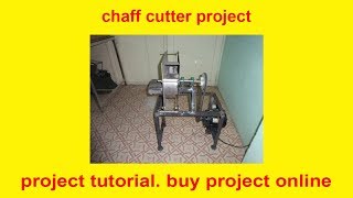 BEST MECHANICAL PROJECT TOPIC | CHAFF CUTTER MACHINE