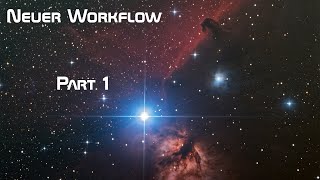 Mein (derzeit) ultimativer Astroworkflow Part 1: Die Programme und Stacking mit Siril