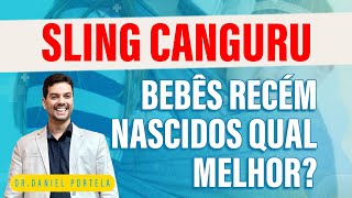 SLING CANGURU bebês recém nascidos qual melhor?