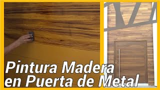 como pintar una puerta de metal color madera