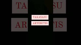 Takayasu Arteritis #autoimmunedisease