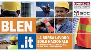 BLEN.IT  - LA BORSA LAVORO PER LA BUONA OCCUPAZIONE IN EDILIZIA - SPOT