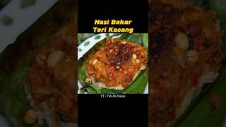 Eps 354 | Masak Nasi Bakar Teri Kacang