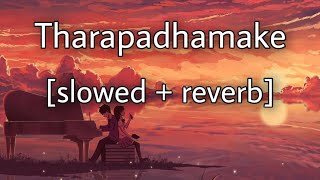 Thaarapadhamaake [ slowed + reverb] | HELEN | Shaan rahman |music song