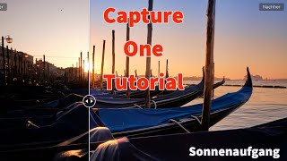 Bildbearbeitung - Sonnenaufgang in Capture One (Tutorial deutsch)