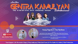 LIVE GENTRA KAMULYAN | PERNIKAHAN ANANG & ANA | KAPANDAYAN 06 MARET 2024