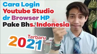 Cara Login ke Youtube Studio dari HP Terbaru 2021