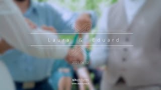 Laura & Eduard - Wedding Short Film