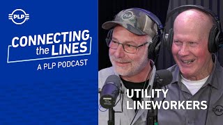 Connecting the Lines: Utility Lineworkers