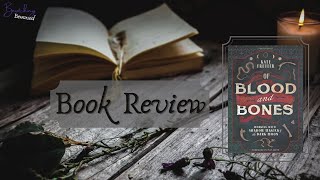 Book Review: Of Blood and Bones by Kate Freuler