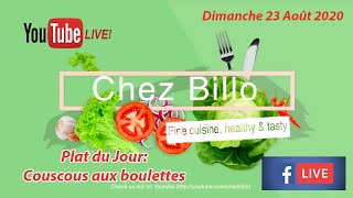 Live Show | Bernde ak Sokhna Billo | Plat du Jour: Couscous aux boulettes