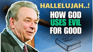 R.C. Sproul Sermon -The Power of God's Plan : How God Uses Evil for Good ?