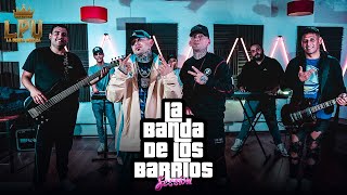 La banda de los barrios session - La Piedra Urbana | Video Oficial