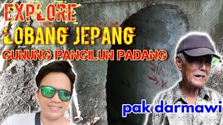 EXPLORE LOBANG JEPANG GUNUNG PANGILUN PADANG YANG  LAGI VIRAL