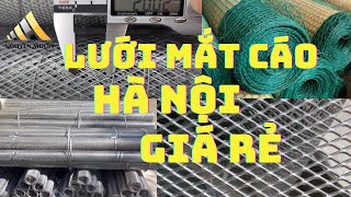 🔴 Giá Lưới Mắt Cáo Hà Nội Nguyên Muôn _ Giá Rẻ