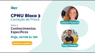 [CPNU Bloco 3] Correção de Prova - Parte 2: Conhecimentos Específicos