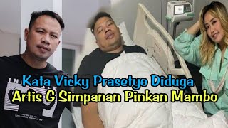 📽️Kata Vicky Prasetyo Diduga Artis G Simpanan Pinkan Mambo