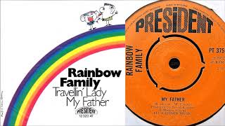 Rainbow Family - My Father