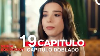 Señor Equivocado Capitulo 19 (Doblado en Español)