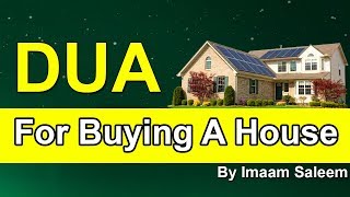 Dua for buying a house|Prayer for new house