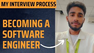 MY INTERVIEW PROCESS TO BECOME A SOFTWARE ENGINEER | COMPLETE JOURNEY 😍