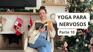 Yoga Para Nervosos ✨ Parte 10 | Uma conversa sobre Deus, desapego e a situação que o mundo está.