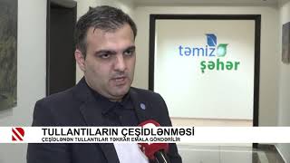 Bakı şəhərində tullantıların çeşidlənməsi