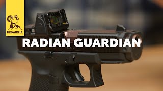 Product Spotlight: Radian Guardian