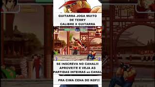 GUITARRA E SEU TERRY SINISTRO #kof2002 #shorts #viralshorts #fightinggames #streetfighter