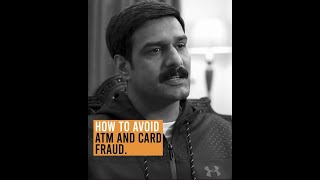 How To Avoid ATM and Card Fraud -- Cyber Crime FAQs