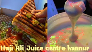 Haji Ali Juice centre kannur|Chilli cheese club grill sandwich & jackfruit cream