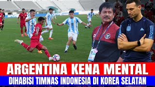 ARGENTINA KENA MENTAL, DIHABISI TIMNAS INDONESIA DI KOREA SELATAN