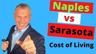 Naples vs Sarasota | Cost of Living Naples vs Sarasota