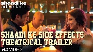 Shaadi ke Side/Effects | Theatrical Trailer | Farhan Akhtar | Vidya Balan | 2013 | HD