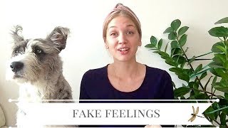 What happens when you fake feelings?