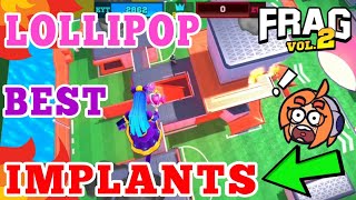 🔥 Lollipop best implants 😎 🎯 #FRAG PRO SHOOTER