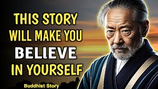 The Time When Buddha Told You To Believe In Yourself || Buddhist Story on Believe