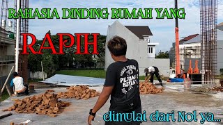 Cara menghasilakan dinding rumah yang rapih Dan tentunya Siku.