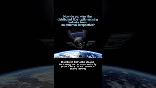 How do you view the distributed fiber optic sensing industry in the field of capital investment?