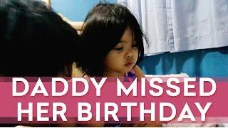 Daddy Missed Her Birthday :( - January 27, 2016