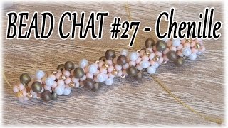 Bead Chat #27 - Chenille rope and... the dark side of beading