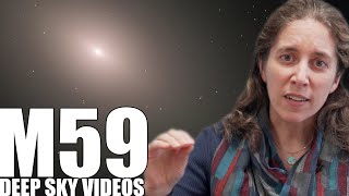 M59 - Galaxy Detectives - Deep Sky Videos